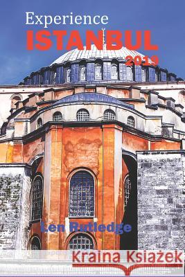 Experience Istanbul 2019 Phensri Rutledge Len Rutledge 9781793826404 Independently Published - książka