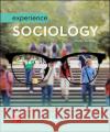 Experience Sociology 4/e William Hoynes 9781259702730 McGraw-Hill Education