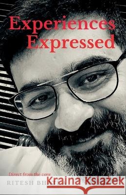 Experiences Expressed Ritesh Bhatia 9798887721439 Notion Press - książka