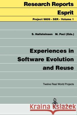 Experiences in Software Evolution and Reuse: Twelve Real World Projects Hallsteinsen, Svein 9783540628644 Springer - książka