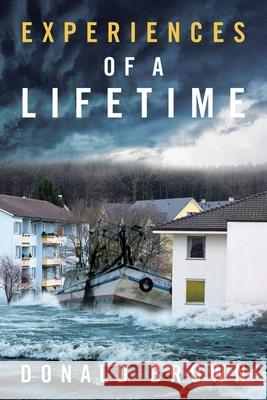 Experiences of a Lifetime Donald Brown 9781953537157 Bookwhip Company - książka