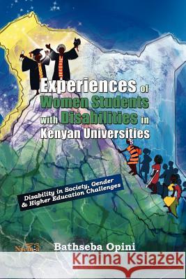 Experiences of Women Students with Disabilities in Kenyan Universities Opini Bathseba 9781926906171 Nsemia Inc. - książka
