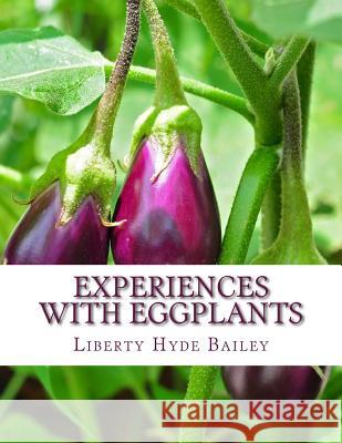 Experiences With Eggplants Chambers, Roger 9781979454131 Createspace Independent Publishing Platform - książka