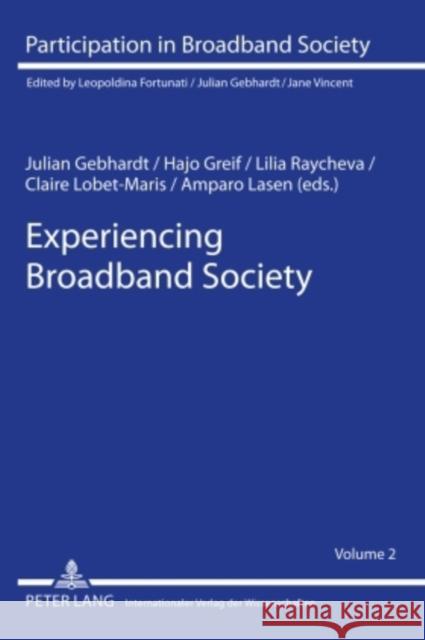 Experiencing Broadband Society  9783631584064 Peter Lang GmbH - książka