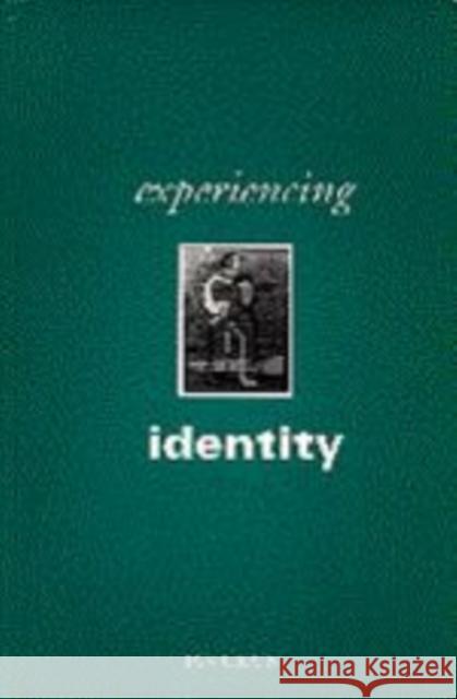 Experiencing Identity  9780803976917 SAGE Publications Ltd - książka