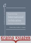 Experiencing International Arbitration Frederic G. Sourgens 9781684674749 West Academic