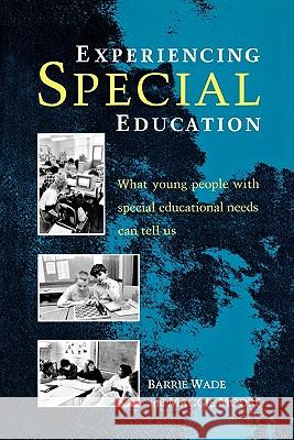 EXPERIENCING SPECIAL EDUCATION WADE 9780335096794 Open University Press - książka