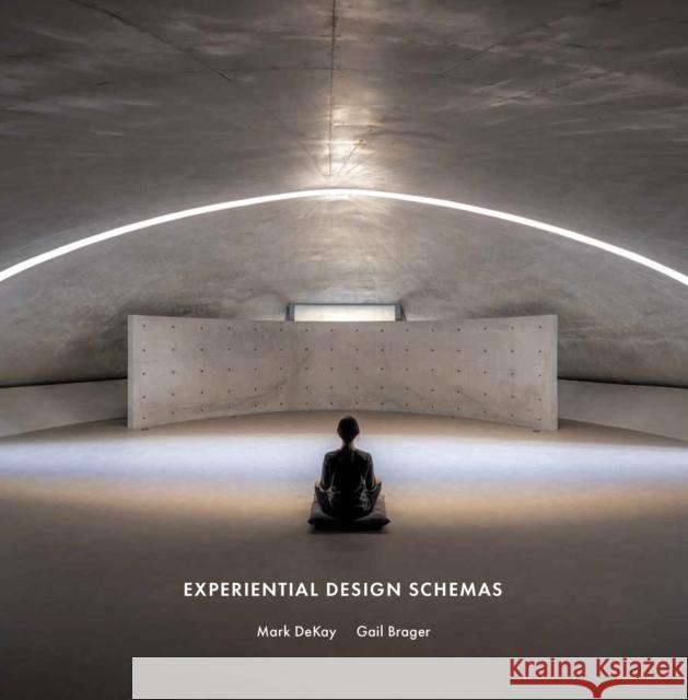 Experiential Design Schemas Gail Brager 9781957183732 Oro Editions - książka