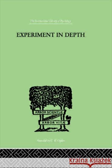 Experiment In Depth : A STUDY OF THE WORK OF JUNG, ELIOT AND TOYNBEE P. W. Martin 9780415209410 Routledge - książka