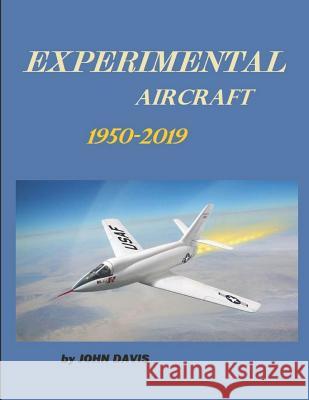 Experimental Aircrafts John Davis 9781093561753 Independently Published - książka