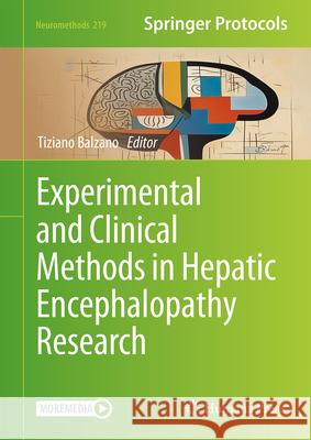 Experimental and Clinical Methods in Hepatic Encephalopathy Research Tiziano Balzano 9781071643532 Humana - książka