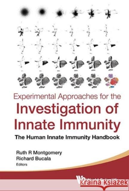 Experimental Approaches for the Investigation of Innate Immunity: The Human Innate Immunity Handbook Ruth R. Montgomery Richard Bucala 9789814678728 World Scientific Publishing Company - książka