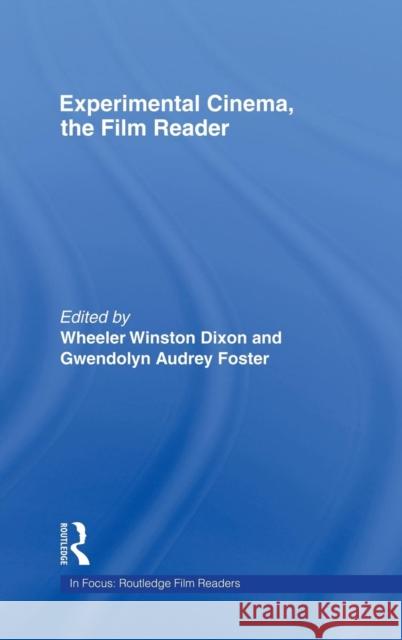 Experimental Cinema, The Film Reader Wheeler Dixon Gwendolyn Audrey Foster 9780415277860 Routledge - książka