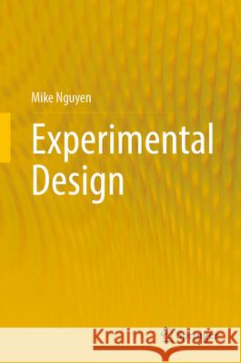 Experimental Design Mike Nguyen 9783032018380 Springer - książka