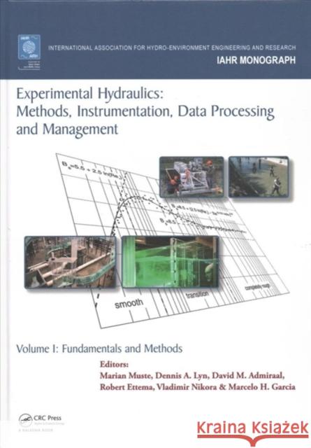 Experimental Hydraulics: Methods, Instrumentation, Data Processing and Management: Volume II: Instrumentation and Measurement Techniques  9781138038158  - książka