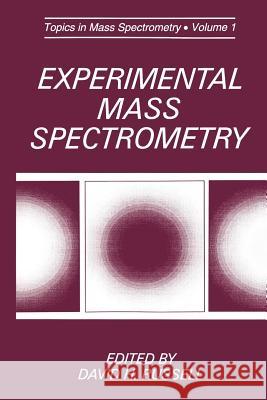 Experimental Mass Spectrometry David H. Russell 9781489925718 Springer - książka