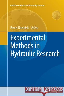 Experimental Methods in Hydraulic Research Pawe Row 9783642268052 Springer - książka