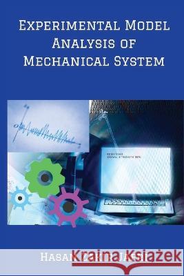 Experimental Model Analysis of Mechanical System Hasan Zaki 9784891948283 Abid Publico - książka