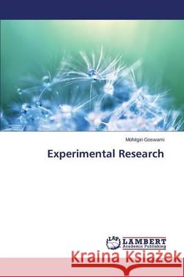 Experimental Research Goswami Mohitgiri 9783659747151 LAP Lambert Academic Publishing - książka