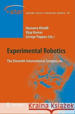 Experimental Robotics: The Eleventh International Symposium Khatib, Oussama 9783642001956 Springer - książka