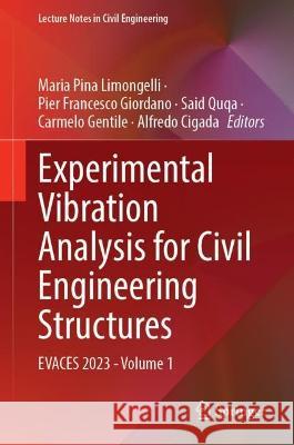 Experimental Vibration Analysis for Civil Engineering Structures  9783031391088 Springer Nature Switzerland - książka