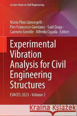 Experimental Vibration Analysis for Civil Engineering Structures  9783031391163 Springer Nature Switzerland - książka