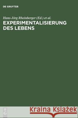 Experimentalisierung des Lebens Rheinberger, Hans-Jörg 9783050023076 Akademie Verlag - książka