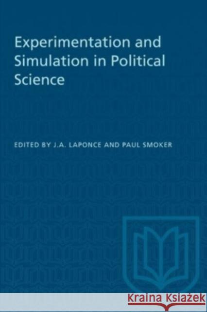 EXPERIMENTATION SIMULATION POLITICAL SP  9780802001184 TORONTO UNIVERSITY PRESS - książka