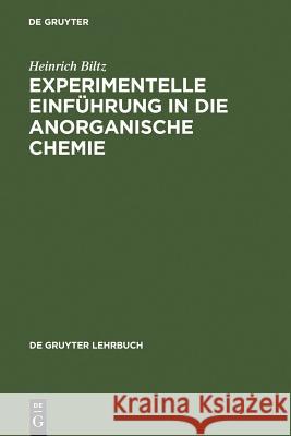 Experimentelle Einführung in Die Anorganische Chemie Heinrich Biltz, Wilhelm Klemm, Werner Fischer 9783110106602 De Gruyter - książka