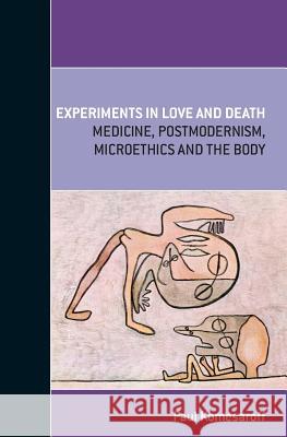 Experiments in Love and Death Paul a. Komesaroff 9781938416972 River Grove Books - książka