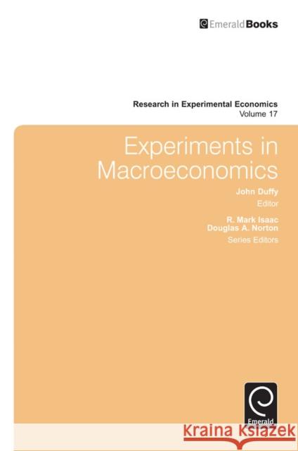 Experiments in Macroeconomics John Duffy 9781784411954 Emerald Publishing Limited - książka