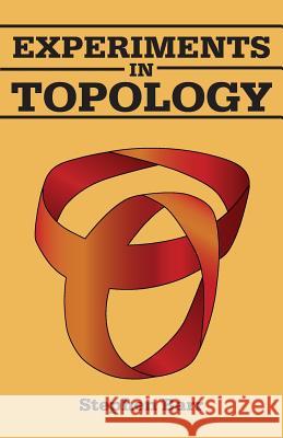Experiments in Topology Stephen Barr 9780486259338 Dover Publications - książka