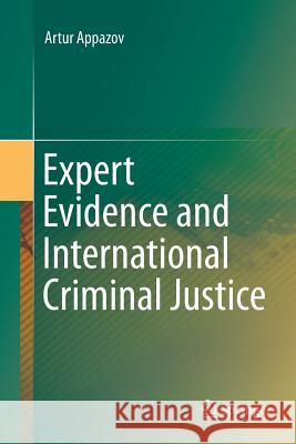Expert Evidence and International Criminal Justice Artur Appazov 9783319796062 Springer - książka