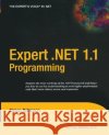 Expert .Net 1.1 Programming Simon Robinson 9781590592229 Apress
