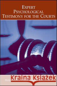 Expert Psychological Testimony for the Courts Mark Costanzo Daniel Krauss Kathy Pezdek 9780805856477 Lawrence Erlbaum Associates - książka