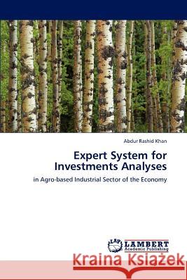 Expert System for Investments Analyses Abdur Rashid Khan 9783847323419 LAP Lambert Academic Publishing - książka