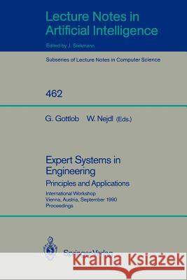 Expert Systems in Engineering: Principles and Applications: Principles and Applications Georg Gottlob, Wolfgang Nejdl 9783540531043 Springer-Verlag Berlin and Heidelberg GmbH &  - książka