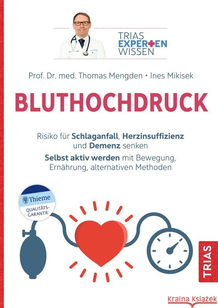Expertenwissen: Bluthochdruck Mengden, Thomas, Mikisek, Ines 9783432118772 Trias - książka