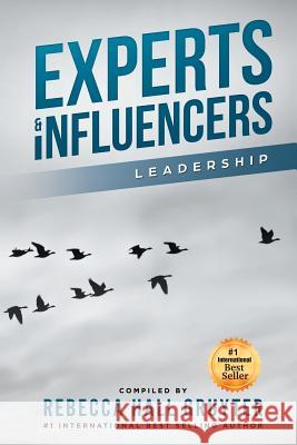 Experts and Influencers: The Leadership Edition Rebecca Hal 9781732888524 Rhg Media Productions - książka