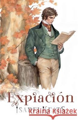 Expiación Keats, Isabel 9798517005496 Independently published - książka