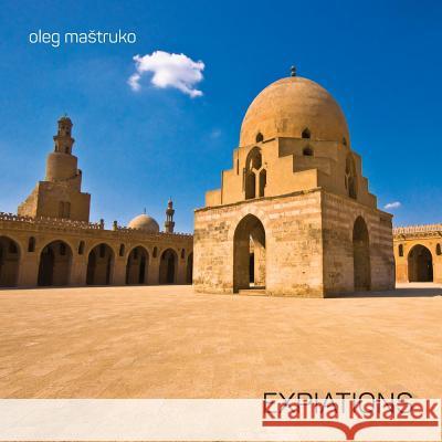 Expiations Oleg Mastruko 9781517070731 Createspace Independent Publishing Platform - książka