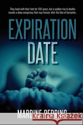 Expiration Date Mardine Perrins 9781948604932 Kat Biggie Press - książka