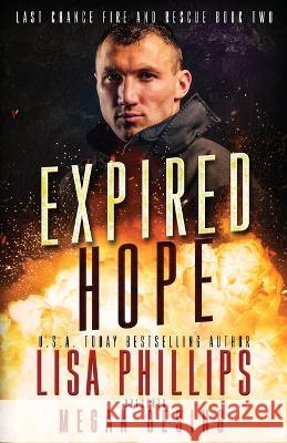 Expired Hope: A Last Chance County Novel Lisa Phillips Megan Besing 9781953783448 Sunrise Publishing - książka