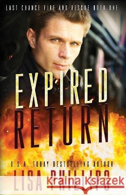 Expired Return: A Last Chance County Novel Lisa Phillips 9781953783431 Sunrise Publishing - książka