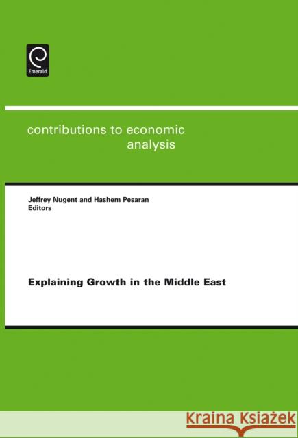 Explaining Growth in the Middle East Jeffrey, B Nugent 9780444522405  - książka