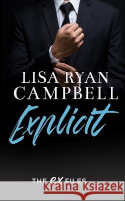 Explicit Lisa Rya 9781958078013 Ryan Campbell Publishing - książka