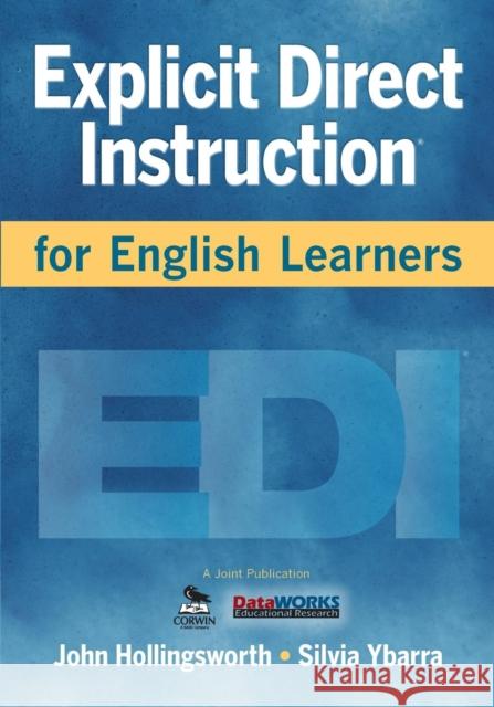 Explicit Direct Instruction for English Learners John Hollingsworth 9781412988414  - książka