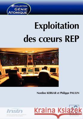 Exploitation Des Coeurs Rep Nordine Kerkar Philippe Paulin 9782868839763 EDP Sciences - książka