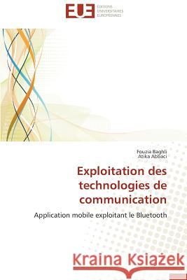 Exploitation Des Technologies de Communication Collectif 9786131565120 Editions Universitaires Europeennes - książka