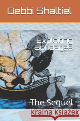 Exploiting Bondages: The Sequel Levin, Naomi 9798743698622 Independently published - książka